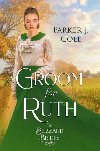 descargar libro A Groom For Ruth (Blizzard Brides 28)