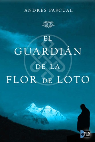 descargar libro El guardián de la flor de loto