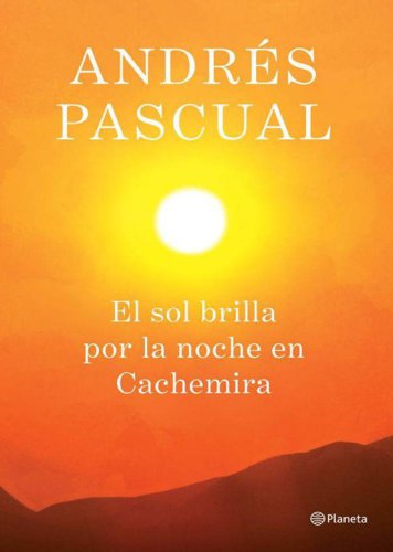 descargar libro El sol brilla por la noche en Cachemira