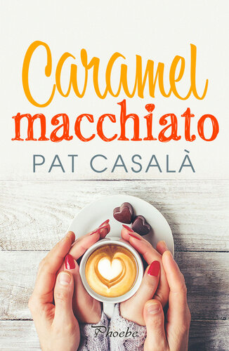 descargar libro Caramel macchiato