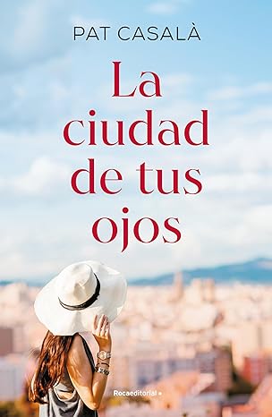 descargar libro La ciudad de tus ojos