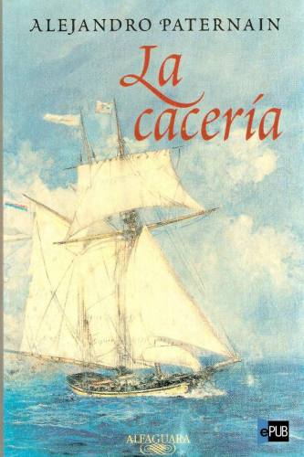 descargar libro La cacera