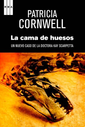 descargar libro La Cama De Huesos