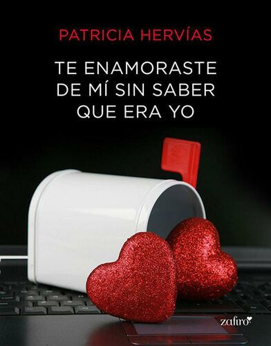 descargar libro Te enamoraste de mí sin saber que era yo