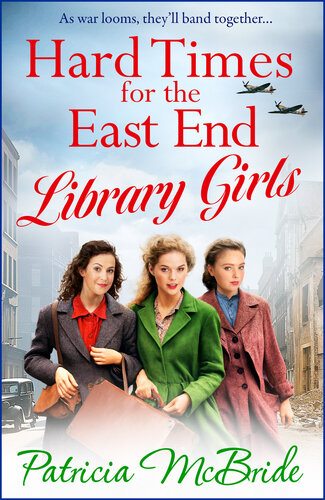 descargar libro Hard Times for the East End Library Girls