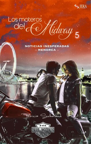 libro gratis Los moteros del MidWay, 5. Noticias inesperadas. Menorca.