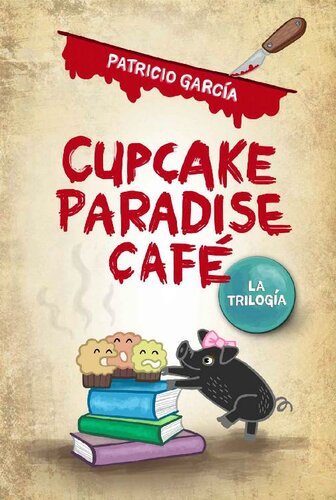 libro gratis Cupcake paradise café (Trilogía completa)