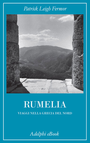 descargar libro Rumelia. Verso la Grecia del Nord