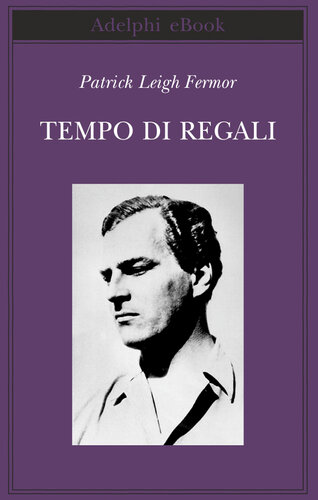 descargar libro Tempo di regali. A piedi fino a Costantinopoli da Hoek Van Holland al medio Danubio