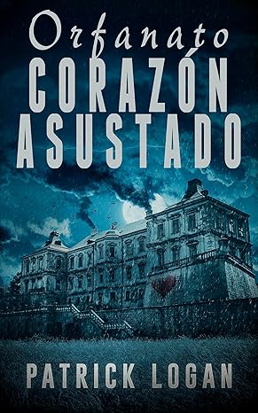 descargar libro Orfanato Corazón Asustado (La serie embrujada #05)