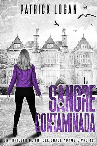 libro gratis Sangre contaminada (Chase Adams #12)