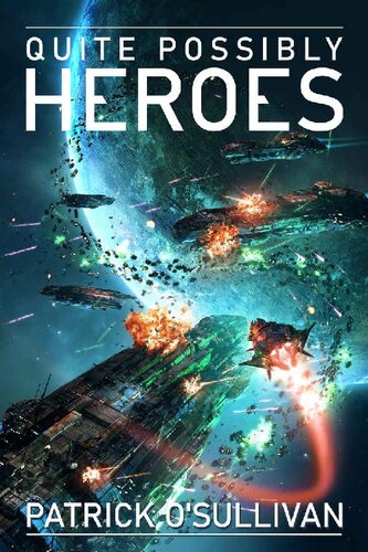 descargar libro Quite Possibly Heroes (Freeman Universe Book 3)