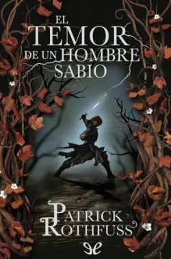 descargar libro El temor de un hombre sabio (Crónica del asesino de reyes #2)