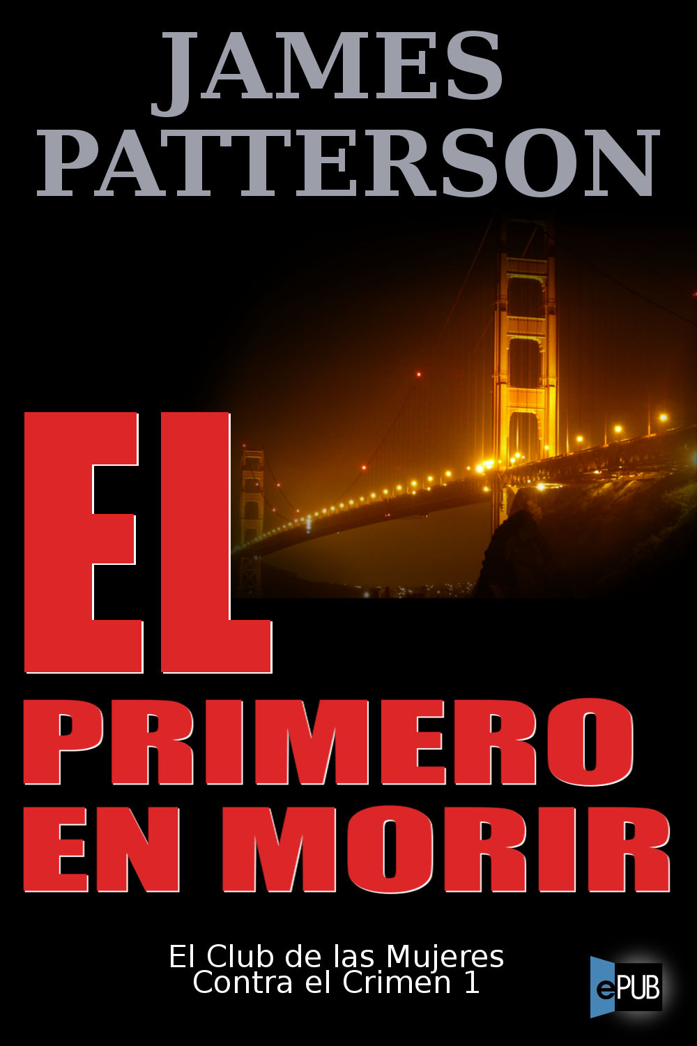 libro gratis El primero en morir