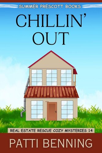 descargar libro Chillin' Out (Real Estate Rescue Cozy Mysteries Book 14)