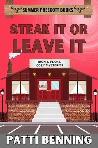 descargar libro Steak It or Leave It (Iron and Flame Cozy Mysteries Book 8)