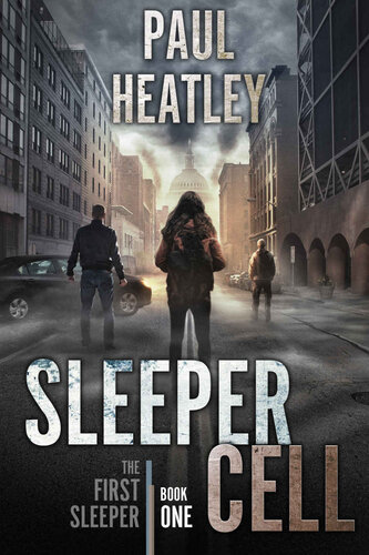 descargar libro Sleeper Cell: An Action-Thriller (The First Sleeper Book 1)