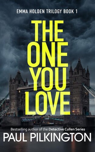 descargar libro The One You Love (Emma Holden Suspense Mystery Trilogy, Book 1)