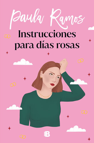 descargar libro Instrucciones para días rosas (Trilogía Ellas 2)