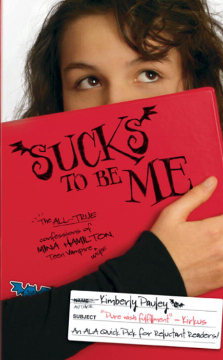 libro gratis Sucks to Be Me: The All-True Confessions of Mina Hamilton, Teen Vampire (maybe)