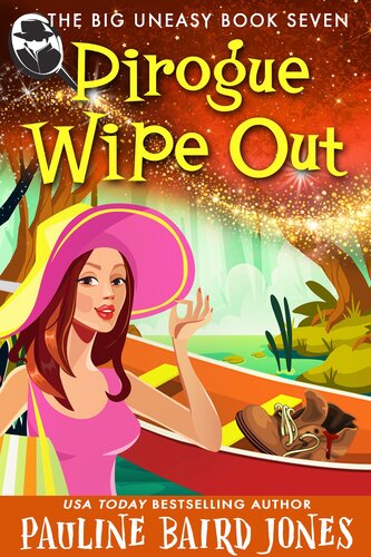 descargar libro Pirogue Wipeout: The Big Uneasy Book 7