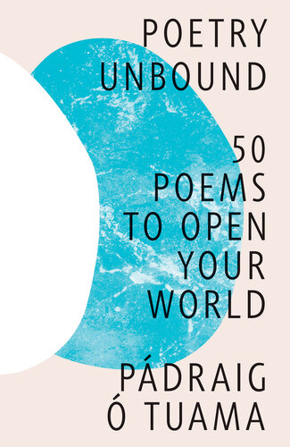 libro gratis Poetry Unbound: 50 Poems to Open Your World