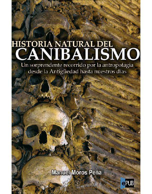 descargar libro Historia natural del canibalismo