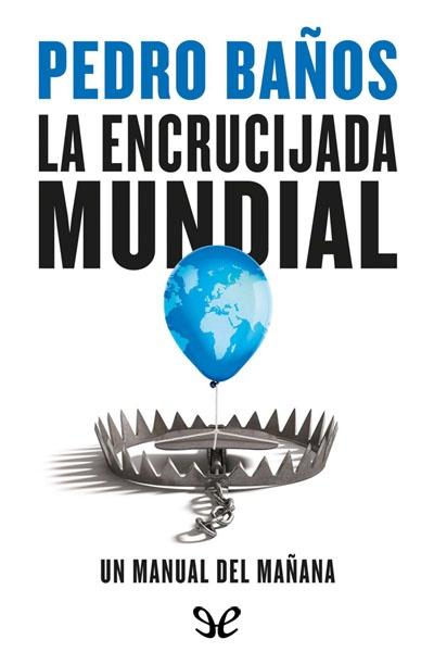 descargar libro La encrucijada mundial