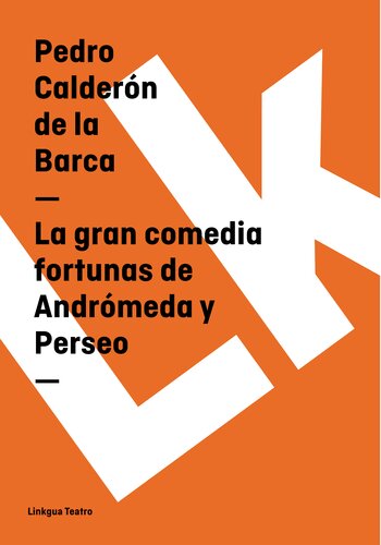 libro gratis La Gran Comedia Fortunas de Andrómeda y Perseo