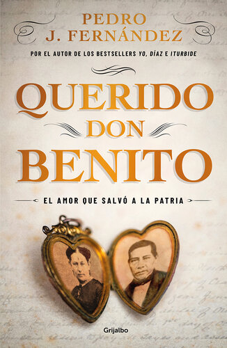 descargar libro Querido Don Benito: El amor que salvó a la patria