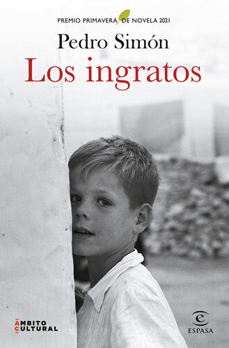 descargar libro Los ingratos (Premio Primavera de Novela 2021) [ed.: Primera edición]