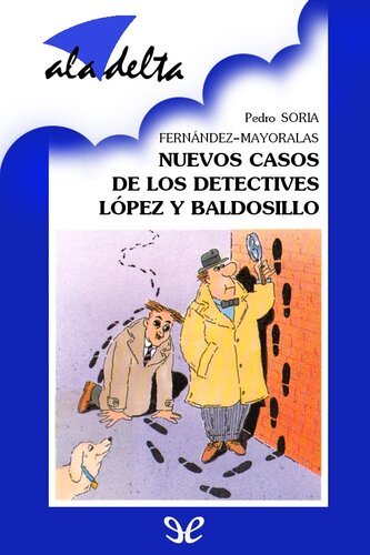 descargar libro Nuevos casos de los detectives López y Baldosillo