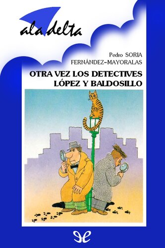 libro gratis Otra vez los detectives López y Baldosillo