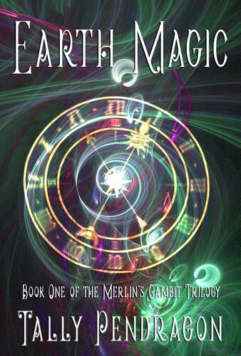 descargar libro Earth Magic: Book One of the Merlin's Gambit Trilogy