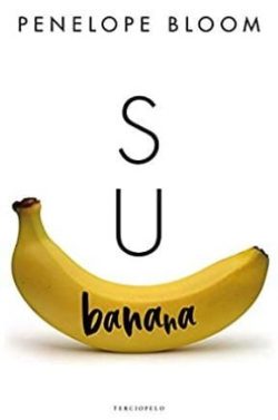 libro gratis Su banana (Objetos de atracción 1)