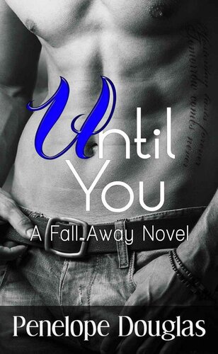 descargar libro Until You (Fall Away Series Book 2)