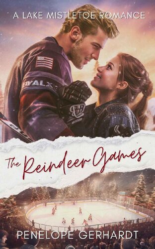 libro gratis The Reindeer Games: Sweet Shots of Steam - An InstaLove Frenemies Catching Feelings Romance (Lake Mistletoe Book 2)