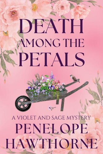 descargar libro Death Among the Petals: A Violet and Sage Mystery