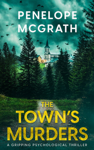 descargar libro The Town's Murders: A Gripping Psychological Thriller