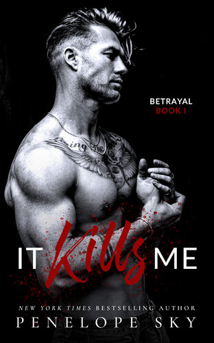 descargar libro It Kills Me: A Forbidden Dark Romance (Betrayal Book 1)