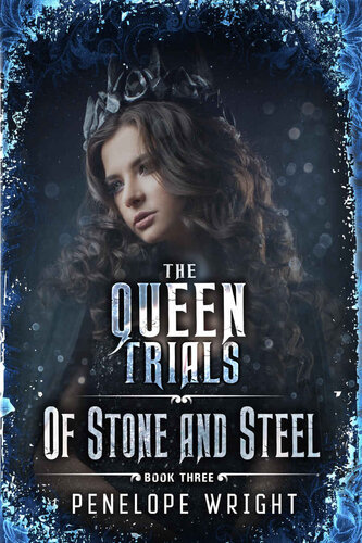 descargar libro Of Stone and Steel (The Queen Trials Book 3)