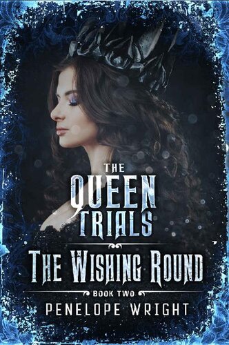 libro gratis The Wishing Round (The Queen Trials Book 2)