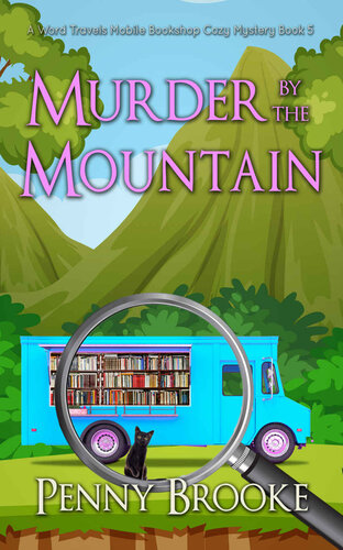 descargar libro Murder by the Mountain (A Word Travels Mobile Bookshop Cozy Mystery Book 5)