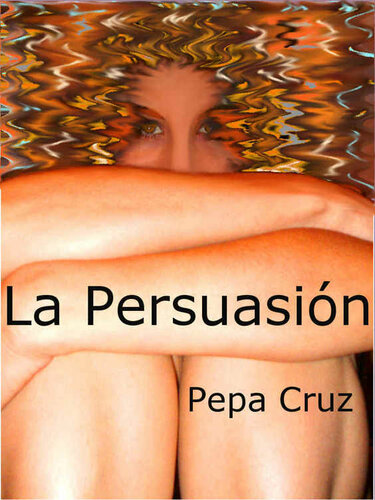 descargar libro La persuasión, Visiones del futuro