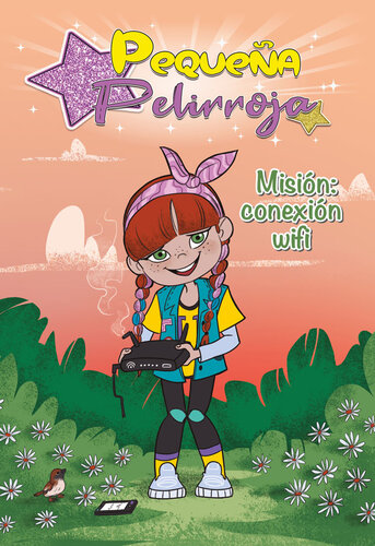 libro gratis Misión: conexión wifi (Pequeña Pelirroja)