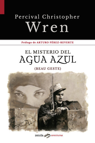 libro gratis El misterio del Agua Azul: (Beau Geste)