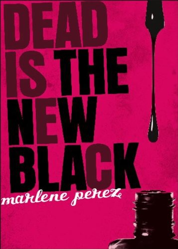 descargar libro Dead Is the New Black