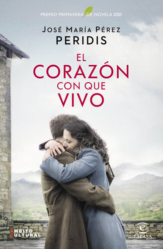 libro gratis El corazón con que vivo: Premio Primavera de Novela 2020