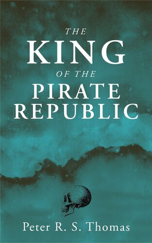 descargar libro The King of the Pirate Republic