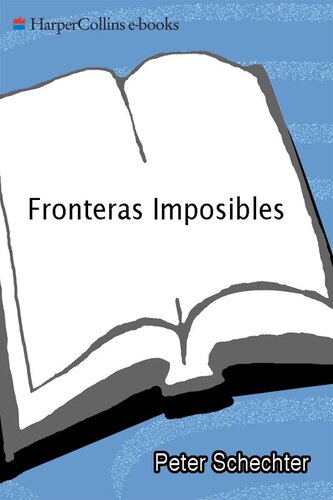 descargar libro Fronteras Imposibles: Una Novela